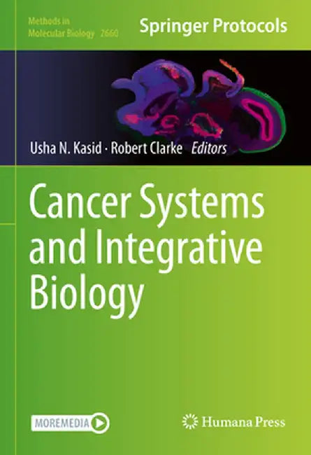 Cancer Systems and Integrative Biology by Usha N. Kasid
