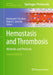 Hemostasis and Thrombosis: Methods and Protocols by Emmanuel J. Favaloro