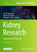 Kidney Research: Experimental Protocols by Tim D. Hewitson