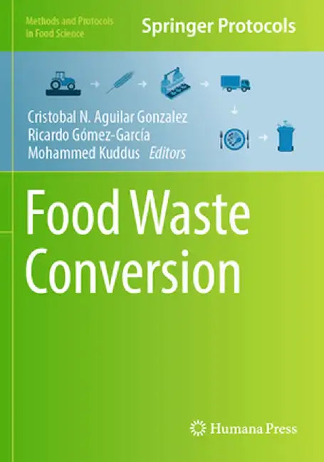 Food Waste Conversion by Cristobal N. Aguilar Gonzalez