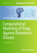 Computational Modeling of Drugs Against Alzheimer's Disease by Kunal Roy