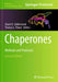 Chaperones: Methods and Protocols by Stuart K. Calderwood