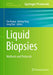 Liquid Biopsies: Methods and Protocols by Tao Huang