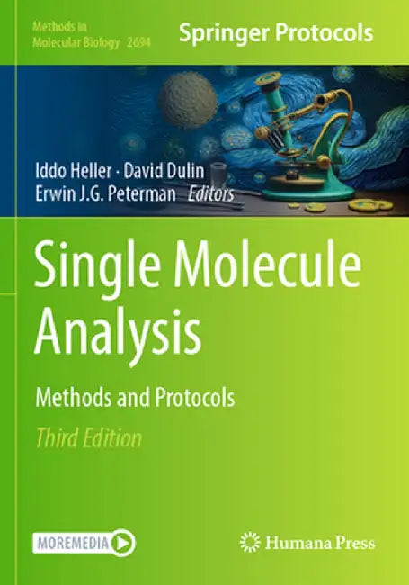 Single Molecule Analysis: Methods and Protocols by Iddo Heller