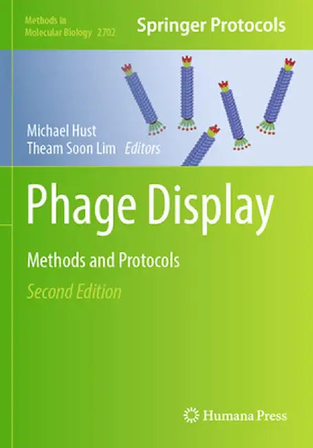 Phage Display: Methods and Protocols by Michael Hust