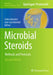 Microbial Steroids: Methods and Protocols by Carlos Barreiro
