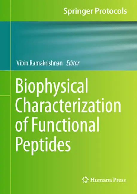 Biophysical Characterization of Functional Peptides by Vibin Ramakrishnan
