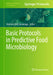 Basic Protocols in Predictive Food Microbiology by Verônica Ortiz Alvarenga