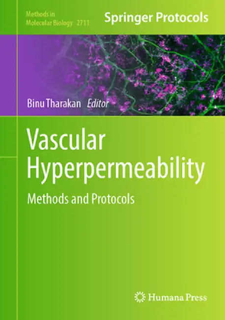 Vascular Hyperpermeability: Methods and Protocols by Binu Tharakan