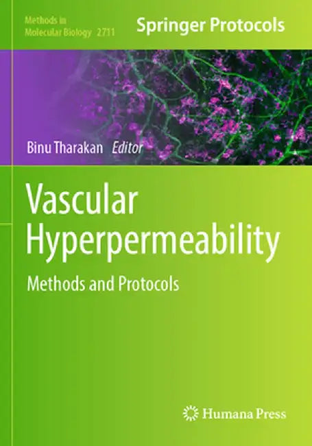 Vascular Hyperpermeability: Methods and Protocols by Binu Tharakan