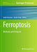 Ferroptosis: Methods and Protocols by Guido Kroemer