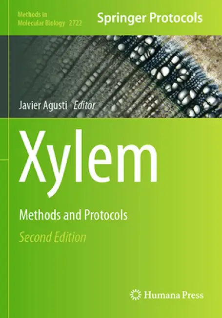 Xylem: Methods and Protocols by Javier Agusti