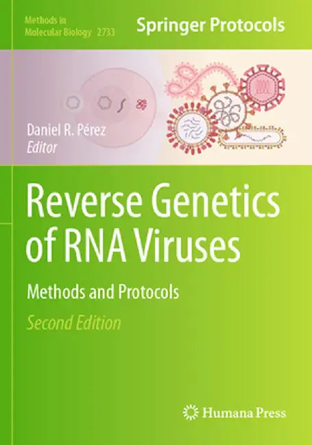 Reverse Genetics of RNA Viruses: Methods and Protocols by Daniel R. Pérez