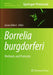 Borrelia burgdorferi: Methods and Protocols by Leona Gilbert