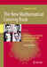 The New Mathematical Coloring Book: Mathematics of Coloring and the Colorful Life of Its Creators by Alexander Soifer