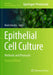 Epithelial Cell Culture: Methods and Protocols by Mario Baratta