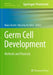 Germ Cell Development: Methods and Protocols by Marco Barchi