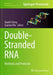 Double-Stranded RNA: Methods and Protocols by Xiaofei Cheng
