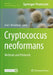 Cryptococcus neoformans: Methods and Protocols by Erin E. McClelland