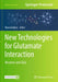 New Technologies for Glutamate Interaction: Neurons and Glia by Maria Kukley