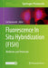 Fluorescence in Situ Hybridization (Fish): Methods and Protocols by Gal Haimovich