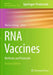 RNA Vaccines: Methods and Protocols by Thomas Kramps