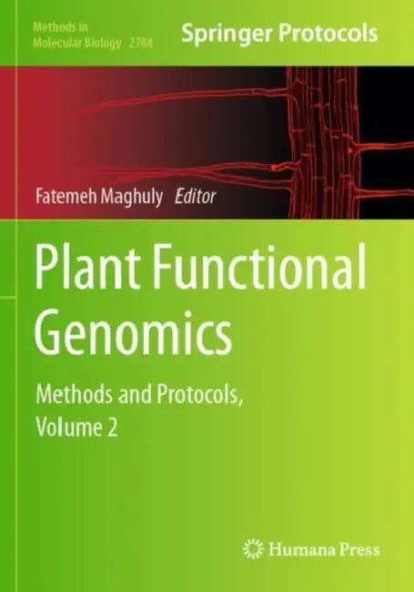 Plant Functional Genomics: Methods and Protocols by Fatemeh Maghuly