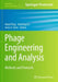 Phage Engineering and Analysis: Methods and Protocols by Huan Peng