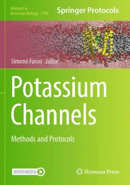 Potassium Channels: Methods and Protocols by Simone Furini