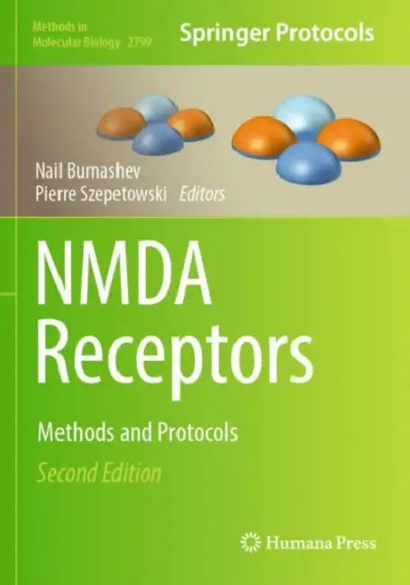 NMDA Receptors: Methods and Protocols by Nail Burnashev