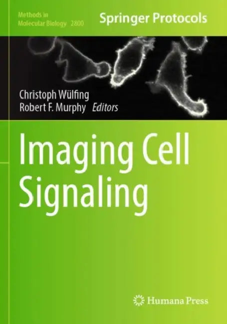 Imaging Cell Signaling by Christoph Wuelfing