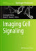 Imaging Cell Signaling by Christoph Wuelfing