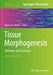 Tissue Morphogenesis: Methods and Protocols by Celeste M. Nelson