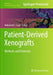 Patient-Derived Xenografts: Methods and Protocols by Mohamed I. Saad