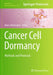 Cancer Cell Dormancy: Methods and Protocols by Marco Montagner