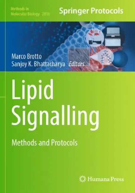 Lipid Signalling: Methods and Protocols by Marco Brotto