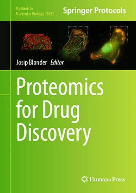 Proteomics for Drug Discovery by Josip Blonder