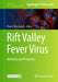 Rift Valley Fever Virus: Methods and Protocols by Pierre-Yves Lozach