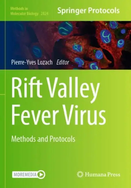 Rift Valley Fever Virus: Methods and Protocols by Pierre-Yves Lozach