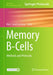 Memory B-Cells: Methods and Protocols by Kim L. Good-Jacobson