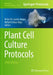 Plant Cell Culture Protocols by Víctor Loyola-Vargas