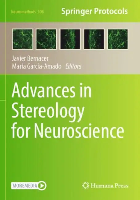 Advances in Stereology for Neuroscience by Javier Bernacer