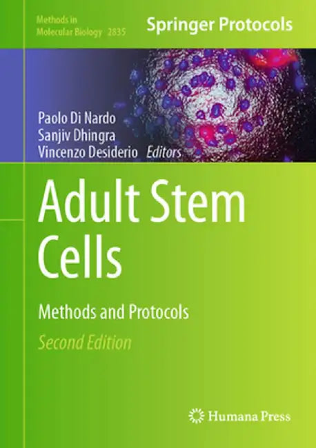 Adult Stem Cells: Methods and Protocols by Paolo Di Nardo