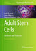 Adult Stem Cells: Methods and Protocols by Paolo Di Nardo
