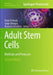 Adult Stem Cells: Methods and Protocols by Paolo Di Nardo