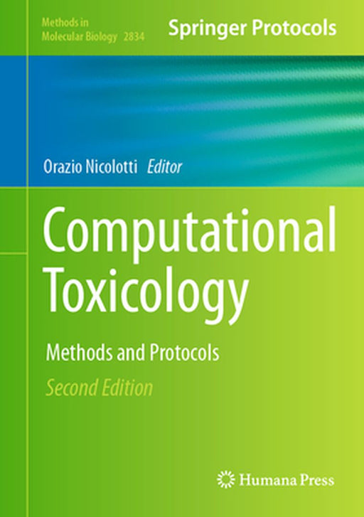 Computational Toxicology: Methods and Protocols by Orazio Nicolotti