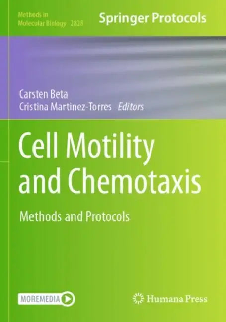 Cell Motility and Chemotaxis: Methods and Protocols by Carsten Beta
