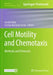 Cell Motility and Chemotaxis: Methods and Protocols by Carsten Beta