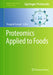 Proteomics Applied to Foods by Pasquale Ferranti