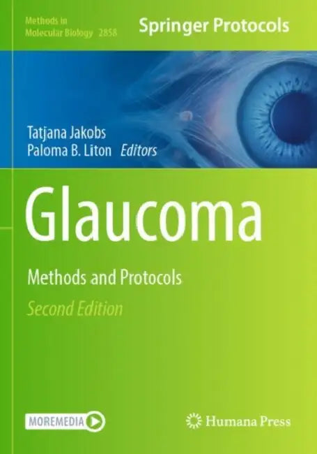 Glaucoma: Methods and Protocols by Tatjana Jakobs